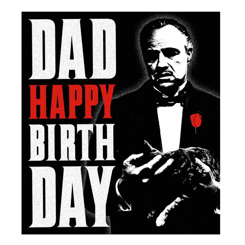 Dad Happy Birthday The Godfather Birthday Card