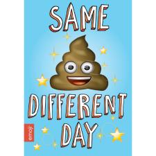 Same... Different Day Emoji Card