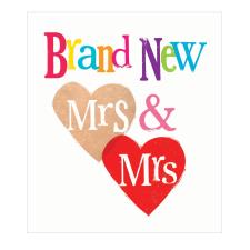 Brand New Mrs & Mrs The Bright Side Wedding Card
