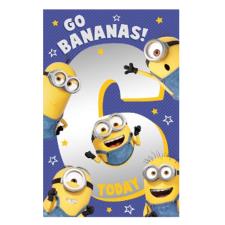 Go Bananas! Minions 6th Birthday Card