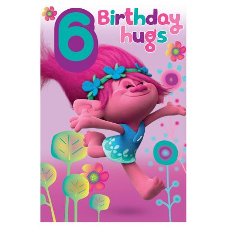 Trolls Birthday Hugs 6th Birthday Card  £0.99