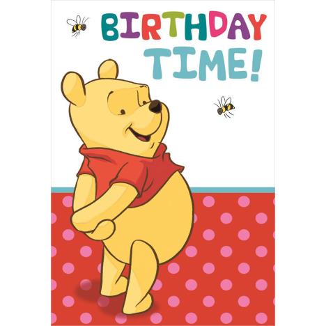 Birthday Time Disney Winnie The Pooh Birthday Card  £1.40