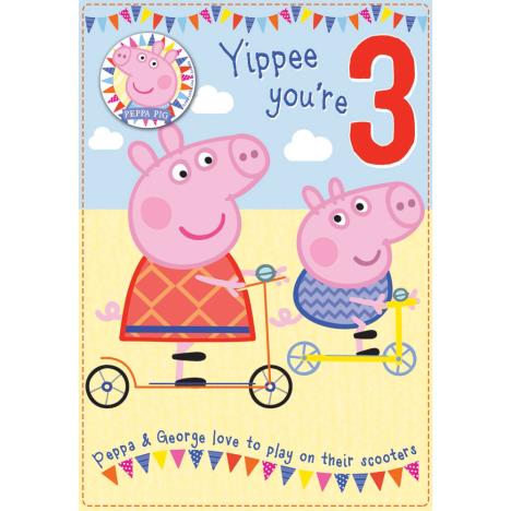 3rd Birthday Peppa Pig Birthday Card With Badge  £2.10