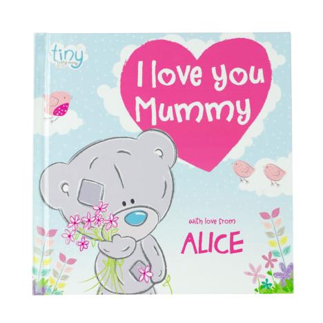 Personalised Tiny Tatty Teddy I Love You Mummy - Hardback  £22.99