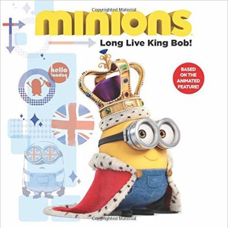 Long Live King Bob Minions Paperback Story Book  £4.99