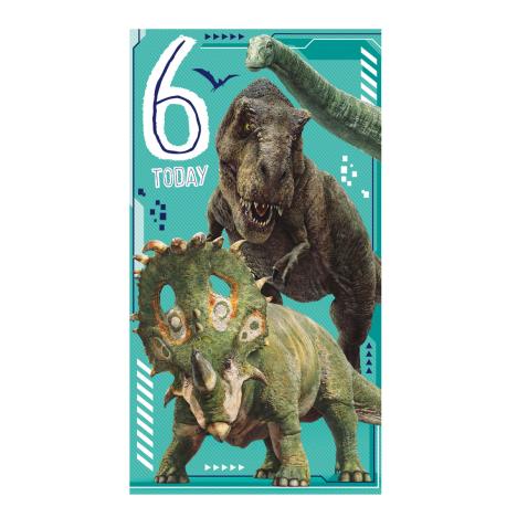 6 Today Jurassic World 6th Birthday Card  £2.10