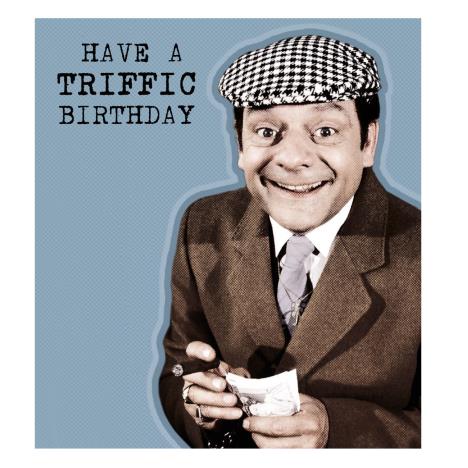 Have A Triffic Birthday Only Fools & Horses Birthday Card  £2.10