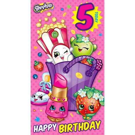 5 Today Shopkins Birthday Card  £2.10