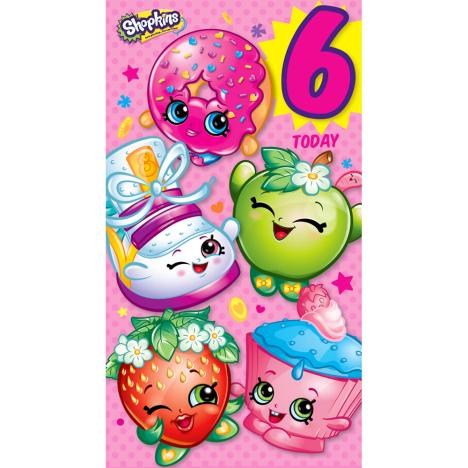 6 Today Shopkins Birthday Card  £2.10