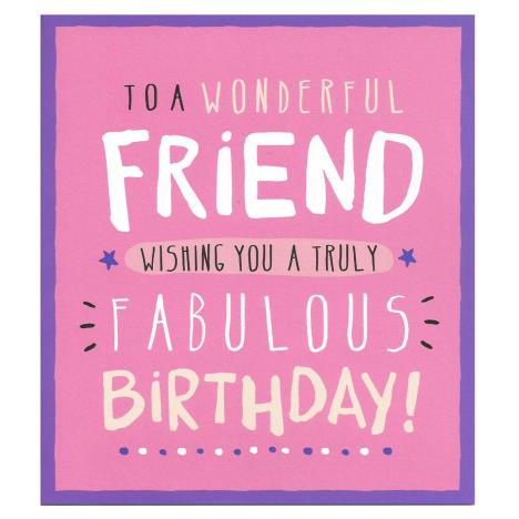 Wonderful Friend Fabulous Birthday Card (YM7001A) - Character Brands